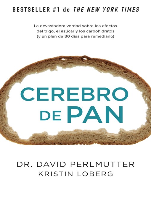 Title details for Cerebro de pan by David Perlmutter, M.D. - Wait list